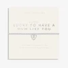 Joma Jewellery Mother's Day Bracelet - Lucky To Have A Mum Like You