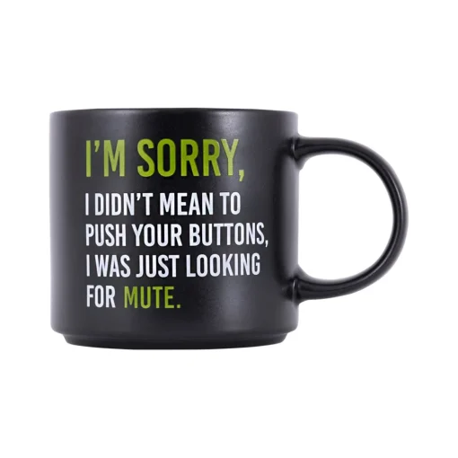 Splosh Cheeky Mug - I'm Sorry, Looking for Mute