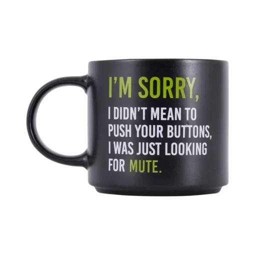 Splosh Cheeky Mug - I'm Sorry, Looking for Mute